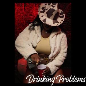 Drinking Problems (Explicit)