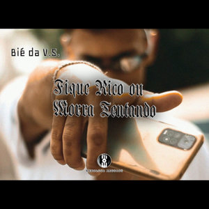 Fique Rico ou Morra Tentando