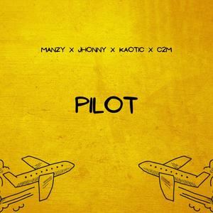 Pilot (feat. Cobrazz 2 Muzzik & Kaotic) (Mega Remix)
