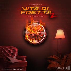 Vita di Fretta 2(feat. Ekri) (Explicit)