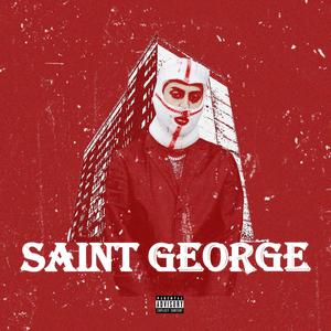 Saint George (Explicit)