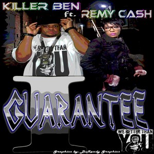 I Guarantee(feat. Remy Cash) (Explicit)