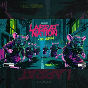 Labrat Nation Album, Vol. 1 (Explicit)