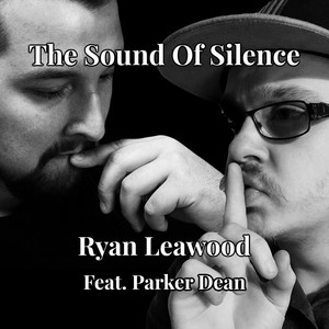 The Sound of Silence (feat. Parker Dean)