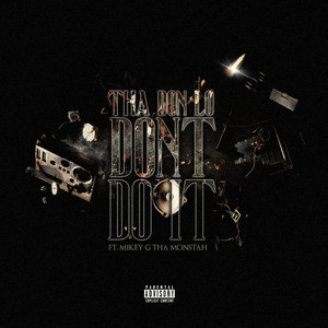 Don't Do It (Explicit)