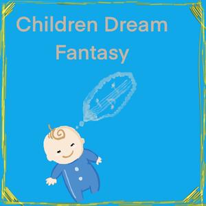 Children Dream Fantasy