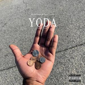 YODA(Loose Change)(feat. Lance DeVinci) (Explicit)
