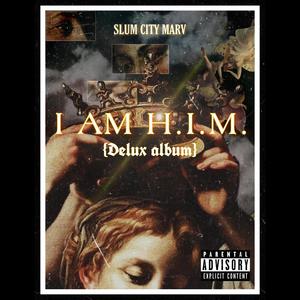 I Am HIM (Delux Album) [Explicit]