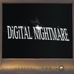 DiGITAL NiGHTMARE (Explicit)