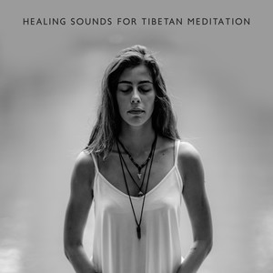 Healing Sounds for Tibetan Meditation: 15 Soft New Age Songs for Yoga & Relaxation, Fresh Music 2019