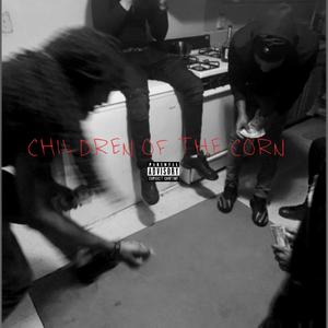 Children Of The Corn (Explicit)