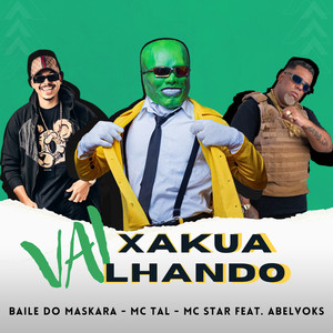 Vai Xakualhando (Explicit)