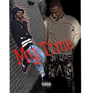 My Time (Explicit)