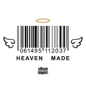 Heaven Made (Explicit)