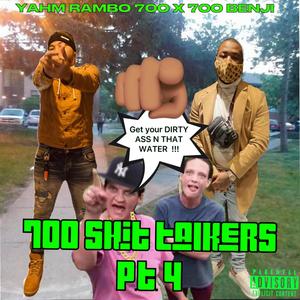 700 **** talkers, Pt. 4 (Explicit)