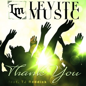 Thank You (feat. TJ Reddick)