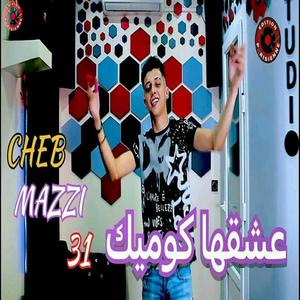 Cheb Mazi 3achkeha Comique (feat. Cheb Mazzi 31)