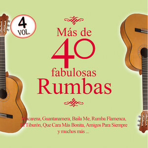 Más de 40 Fabulosas Rumbas Vol.4