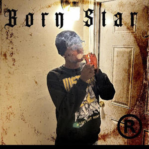 Born Star (Explicit)