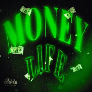 Money Life (Explicit)