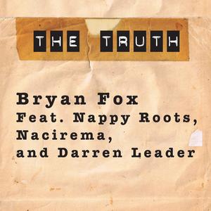 The Truth (feat. Nappy Roots, Nacirema & Darren Leader)