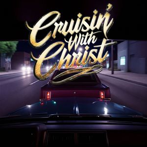 Cruisin' With Christ