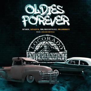 Oldies Forever (feat. ChuCho Ortega)