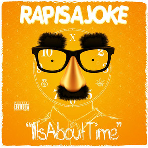 It's About Time (Explicit)