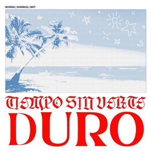 Tiempo sin verte//Duro (feat. Rukimichi & NicoWGH) [Explicit]