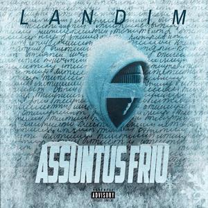 Assuntus Friu (Explicit)