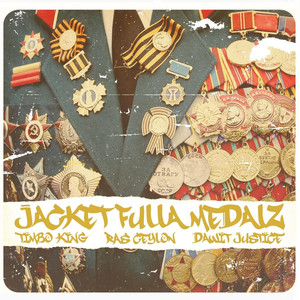 Timbo King Presents Jacket Fulla Medalz (Explicit)