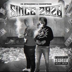 Since 2020 (feat. Cg Montson) (Explicit)