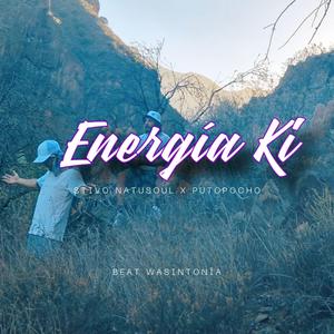 Energia Ki (feat. El Pocho & Wasintonía) (Explicit)