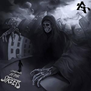 Shadows in the Streets (Explicit)