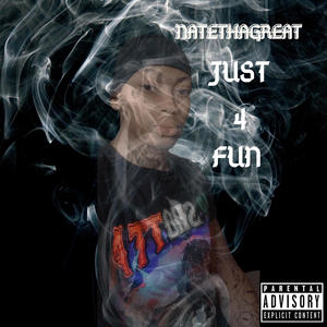 Just 4 Fun (Explicit)