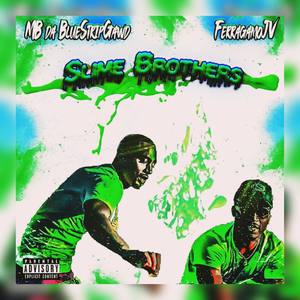 Slime Brothers EP (Explicit)