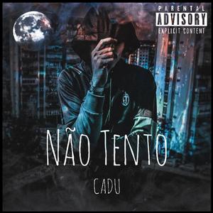 Não Tento (Explicit)