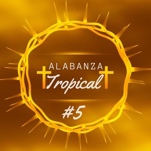 Alabanza Tropical #5