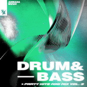 Drum & Bass Party Hits, Mini Mix Vol. 3 (Explicit)