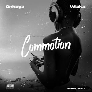 commotion (feat. wizka) (Explicit)
