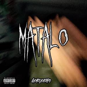 Mátalo (Explicit)