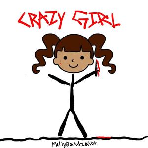 CRAZY GIRL (Explicit)