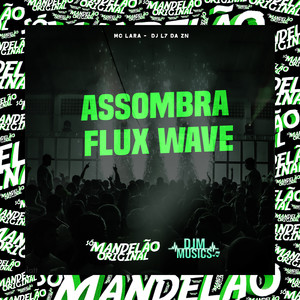 Assombra Flux Wave (Explicit)