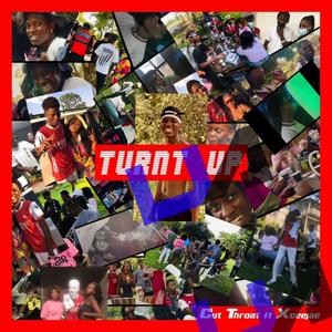 Turnt Up (feat. XCEEJAE) [Explicit]