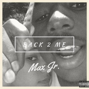 Back 2 Me (Explicit)