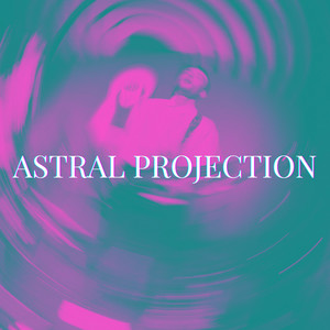 Astral Projection