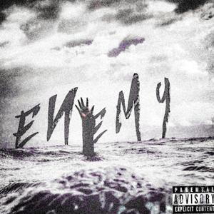 Enemy (Explicit)