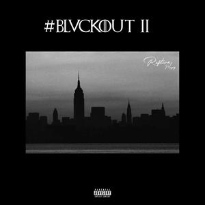 Blvckout II (Explicit)