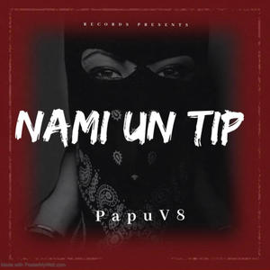 Nami Un TIP (Explicit)