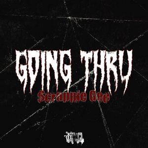 Going thru (Explicit)